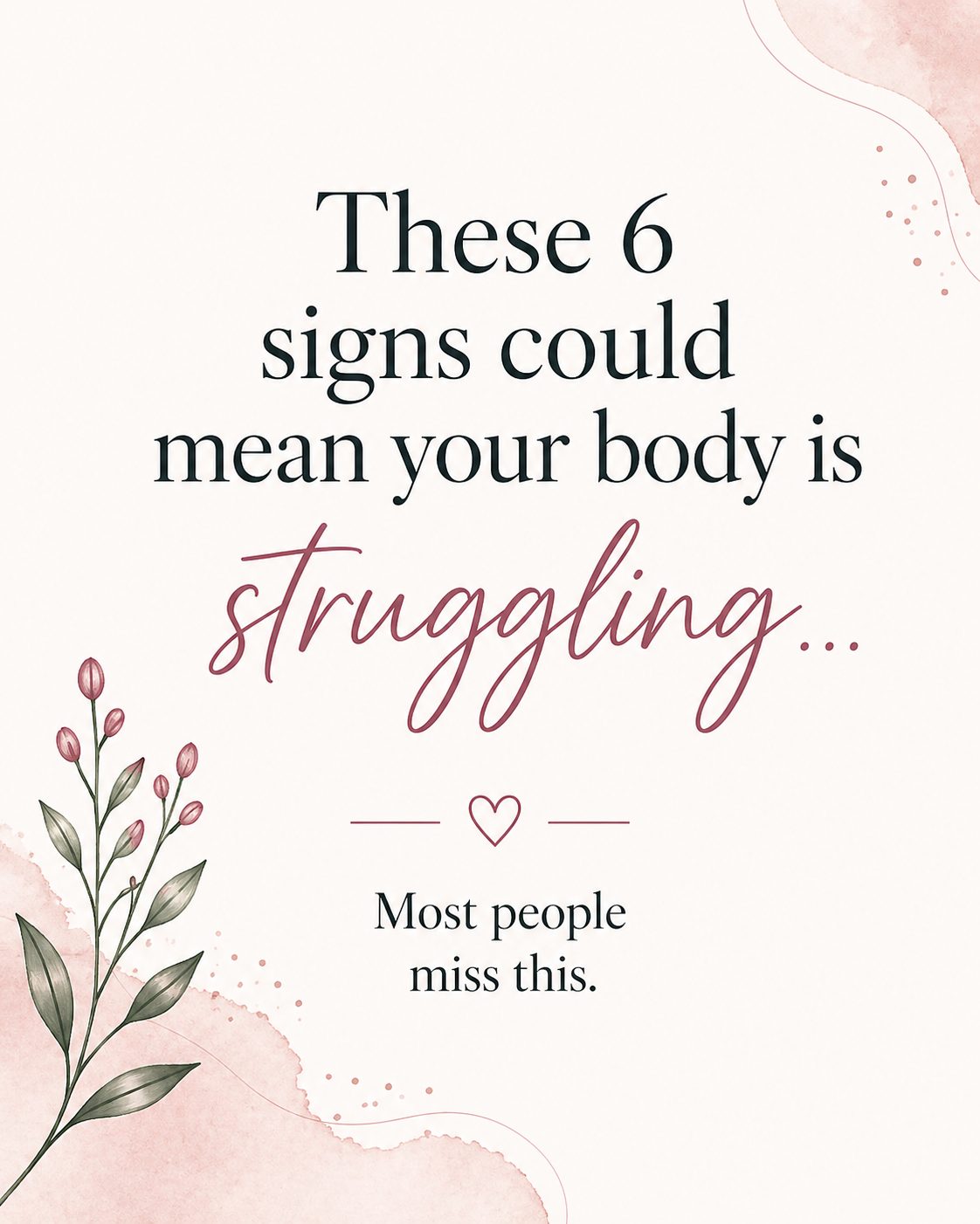 Six signs your body could be struggling